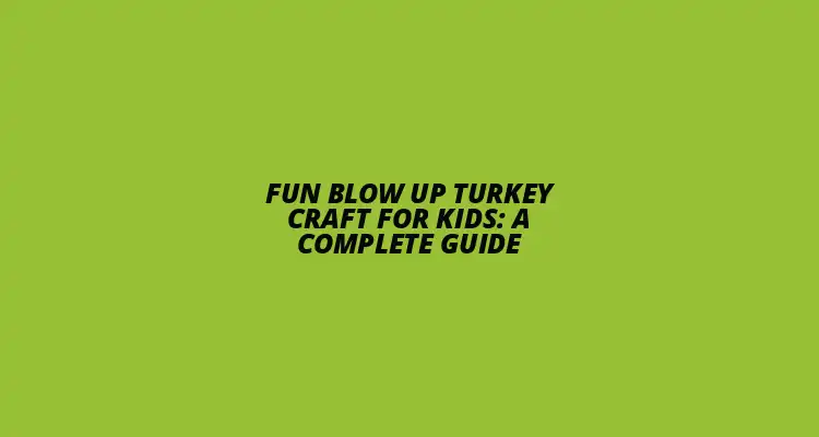 Blow Up Turkey Craft for Kids