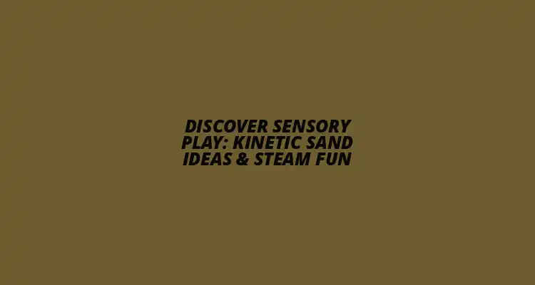 Sensory Kinetic Sand Play 